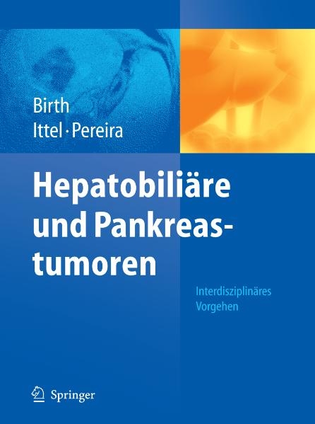 Hepatobili&auml;re und Pankreastumoren - 