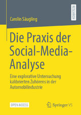 Die Praxis der Social-Media-Analyse - Carolin S&auml;ugling