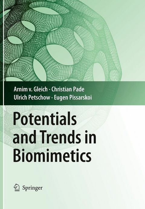 Potentials and Trends in Biomimetics - Arnim Gleich, Christian Pade, Ulrich Petschow, Eugen Pissarskoi