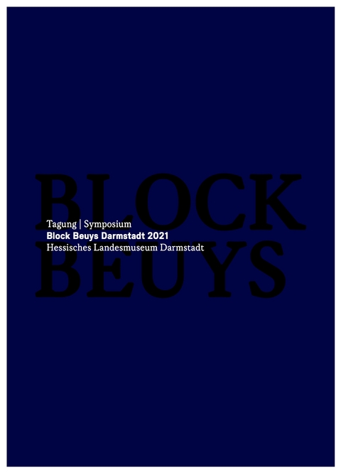 Tagung Block Beuys Darmstadt 2021 Symposium Block Beuys Darmstadt 2021 - 