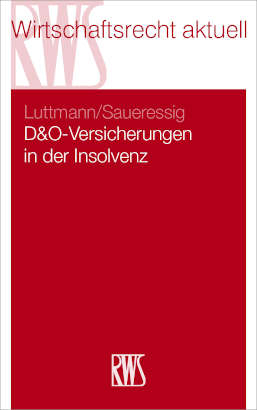 D&O-Versicherungen in der Insolvenz - Maik Luttmann