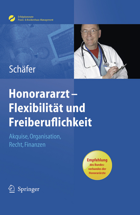 Honorararzt - Flexibilit&auml;t und Freiberuflichkeit - 