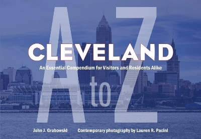 Cleveland a to Z - John J. Grabowski