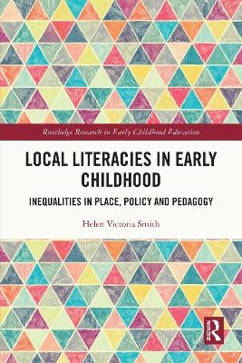 Local Literacies in Early Childhood - Helen Victoria Smith