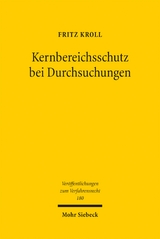 Kernbereichsschutz bei Durchsuchungen - Fritz Kroll