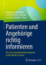 Patienten und Angeh&ouml;rige richtig informieren - 