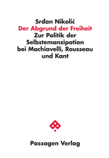 Der Abgrund der Freiheit - Srđan Nikolić