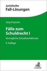 F&auml;lle zum Schuldrecht I - J&ouml;rg Fritzsche