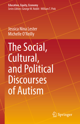 The Social, Cultural, and Political Discourses of Autism