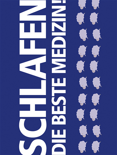 Schlafen. Die beste Medizin! - Renate Haiden, Jasmin Arrich