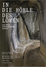 In die H&ouml;hle des L&ouml;wen
