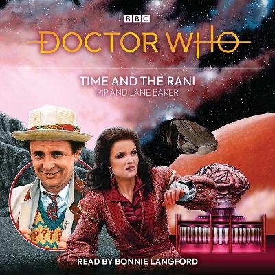 Doctor Who: Time and the Rani - Pip Baker, Jane Baker