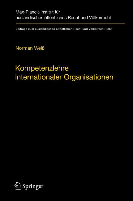 Kompetenzlehre internationaler Organisationen - Norman Wei&szlig;