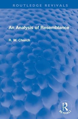 An Analysis of Resemblance - Ralph W. Church dec'd