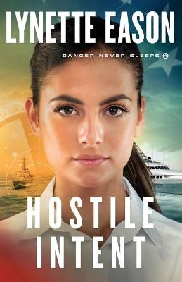 Hostile Intent - Lynette Eason