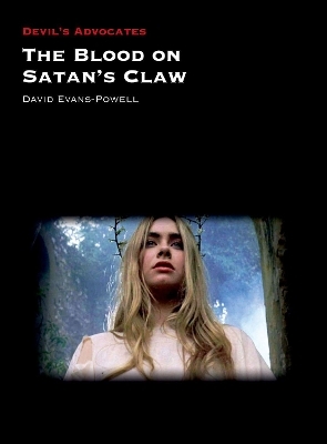 The Blood on Satan's Claw - David Evans-Powell