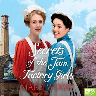 Secrets of the Jam Factory Girls