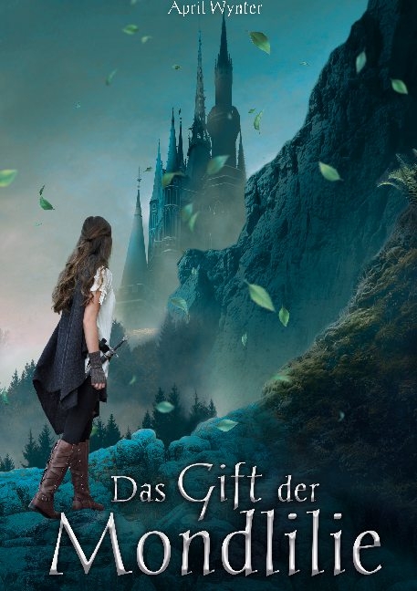 Das Gift der Mondlilie - April Wynter