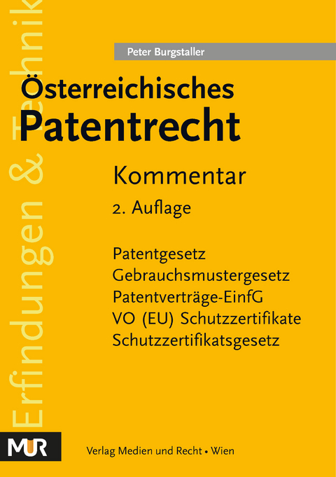 &Ouml;sterreichisches Patentrecht - Peter Burgstaller