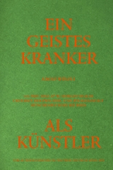Adolf W&ouml;lfli. Ein Geisteskranker als K&uuml;nstler von Walter Morgenthaler. Kommentierte Neuausgabe - 