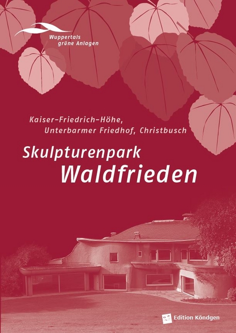 Skulpturenpark Waldfrieden - Antonia Dinnebier, Brigitte Alexander, Silvia Langen, Dirk Fischer, Gerda Breuer, Ruth Eising, Christiane Gibiec, Ruth und Kurt-Dieter Herberts, Marlene Baum, J&ouml;rg Mortsiefer, E.Dieter Fr&auml;nzel, Sigrid Lekebusch, Gerd Halfmann, Martin L&uuml;cke, Harald Bayer, Arno Mersmann