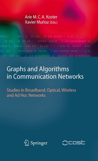 Graphs and Algorithms in Communication Networks
