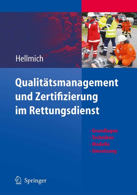 Qualit&auml;tsmanagement und Zertifizierung im Rettungsdienst - Christian Hellmich