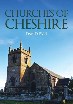 Churches of Cheshire - David Paul