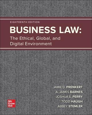 Business Law: The Ethical, Global, and Digital Environment - Jamie Darin Prenkert, A. James Barnes, Joshua Perry, Todd Haugh, Abbey Stemler