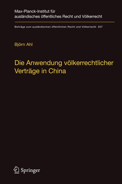 Die Anwendung v&ouml;lkerrechtlicher Vertr&auml;ge in China - Bj&ouml;rn Ahl