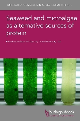 Seaweed and Microalgae as Alternative Sources of Protein - 