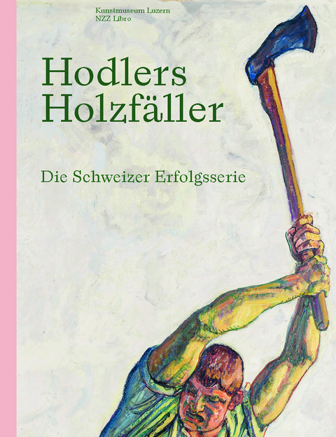 Hodlers Holzf&auml;ller