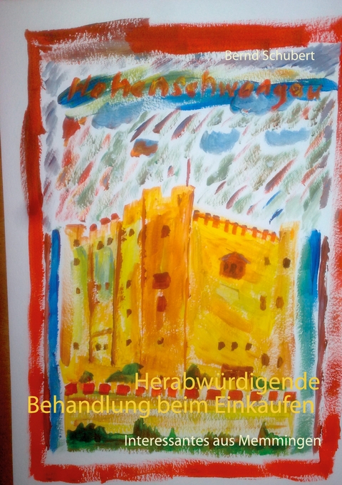 Herabw&uuml;rdigende Behandlung beim Einkaufen - Bernd Schubert