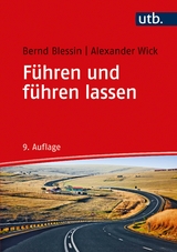 F&uuml;hren und f&uuml;hren lassen - Bernd Blessin, Alexander Wick