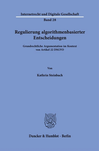 Regulierung algorithmenbasierter Entscheidungen.