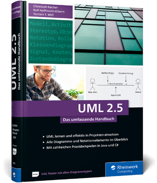 UML 2.5 - Christoph Kecher; Ralf Hoffmann-Elbern; Torsten T. Will