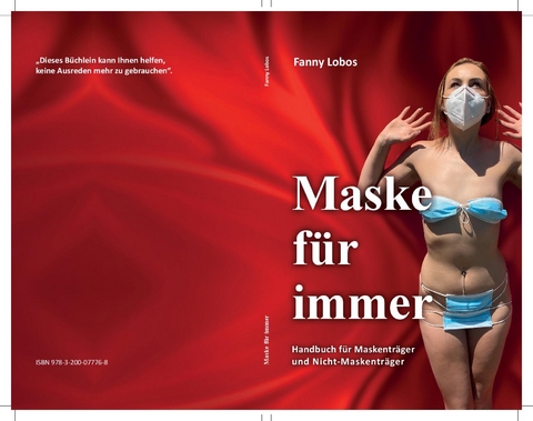 Maske f&uuml;r immer - Fanny Lobos