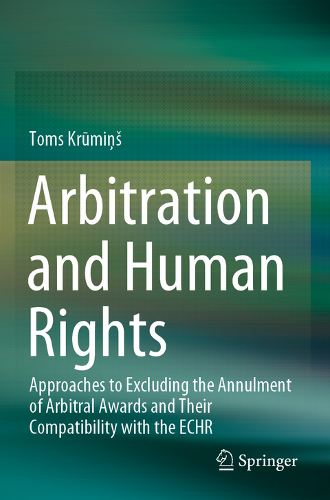 Arbitration and Human Rights - Toms Krūmiņ&scaron;