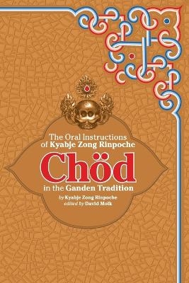 Chöd in the Ganden Tradition