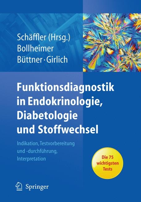 Funktionsdiagnostik in Endokrinologie, Diabetologie und Stoffwechsel - Andreas Sch&auml;ffler, Cornelius Bollheimer, Roland B&uuml;ttner, Christiane Girlich