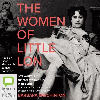 The Women of Little Lon - Barbara Minchinton