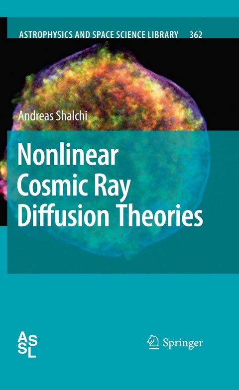 Nonlinear Cosmic Ray Diffusion Theories - Andreas Shalchi