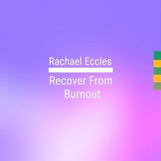 Recover From Burnout, Self Hypnosis CD