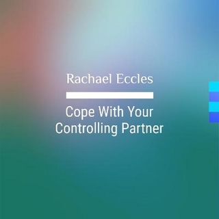 Cope With Your Controlling Partner, Hypnotherapy, Self Hypnosis CD