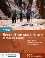 Kraus' Recreation and Leisure in Modern Society - Hurd, Amy; Anderson, Denise M.; Mainieri, Tracy
