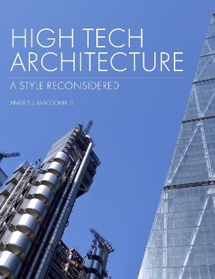 High Tech Architecture - Angus MacDonald