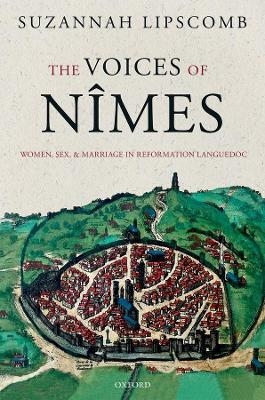 The Voices of Nîmes - Suzannah Lipscomb