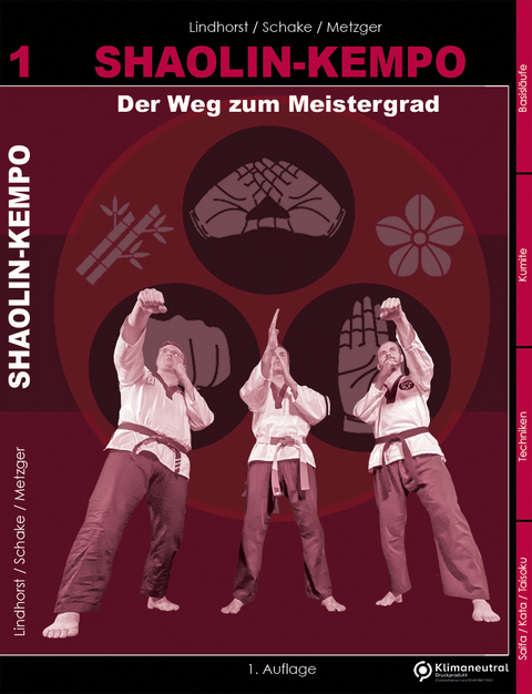 Shaolin-Kempo - Bj&ouml;rn Lindhorst, Dominik Schake, Philipp Metzger