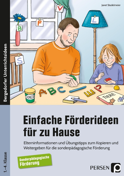 Einfache F&ouml;rderideen f&uuml;r zu Hause - Janet Stadelmeier