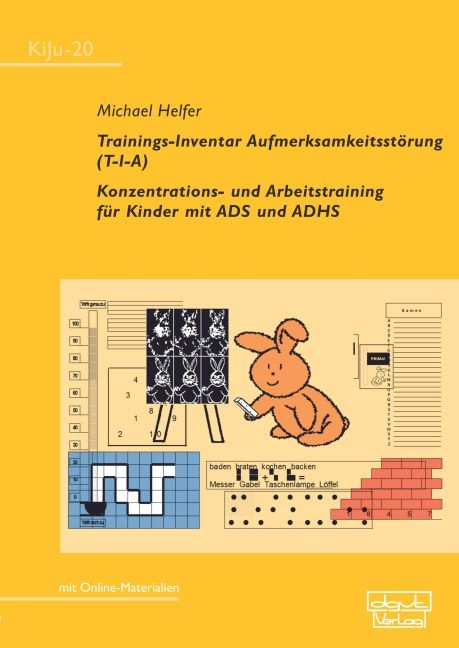 Trainings-Inventar Aufmerksamkeitsst&ouml;rung (T-I-A) - Michael Helfer